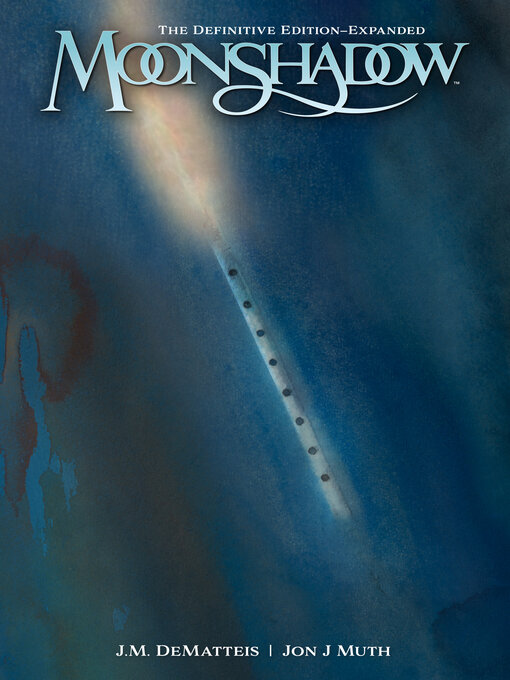 Title details for Moonshadow by J.M. DeMatteis - Wait list